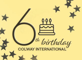 We are celebrating 6th birthday of Colway International!