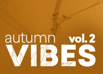 AUTUMN VIBES VOL.2
